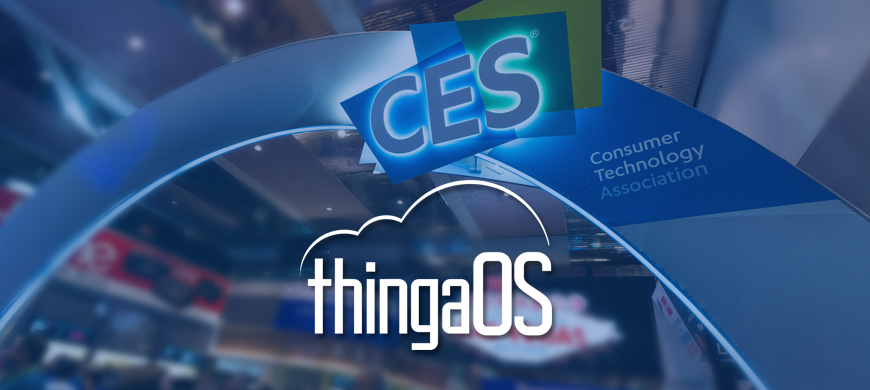 CES 2019 tantiv4 thingaOS™ launch