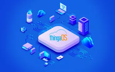 ThingaOS™ : Offering Seamless Connectivity to Smart Device Makers