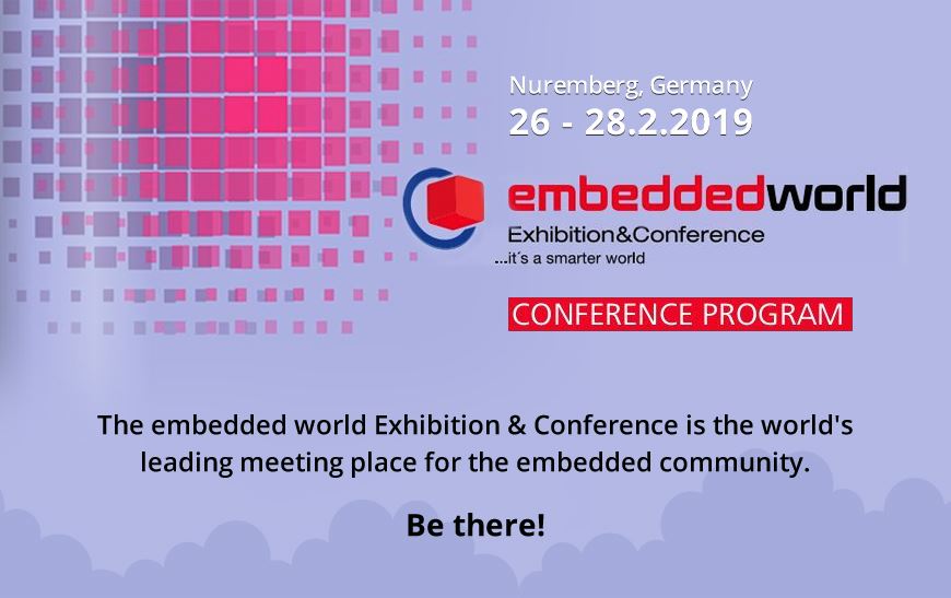 Embedded World Conference 2019: Embedded Intelligence