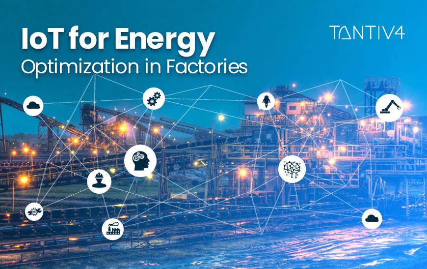 How Does IoT Save Energy &amp; Optimize Performance for Smart Factories?