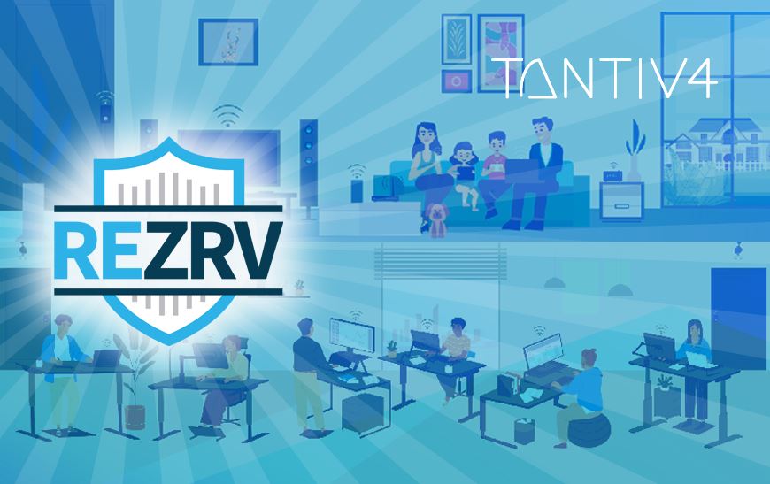 Tantiv4 Launches REZRV World&#39;s Best Solutions to Manage Your Internet