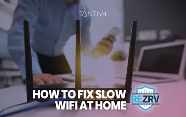 How to Fix Slow WiFi at Home