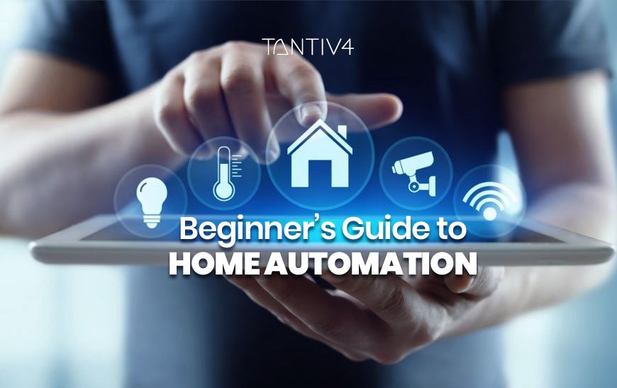Beginner’s Guide to Home Automation