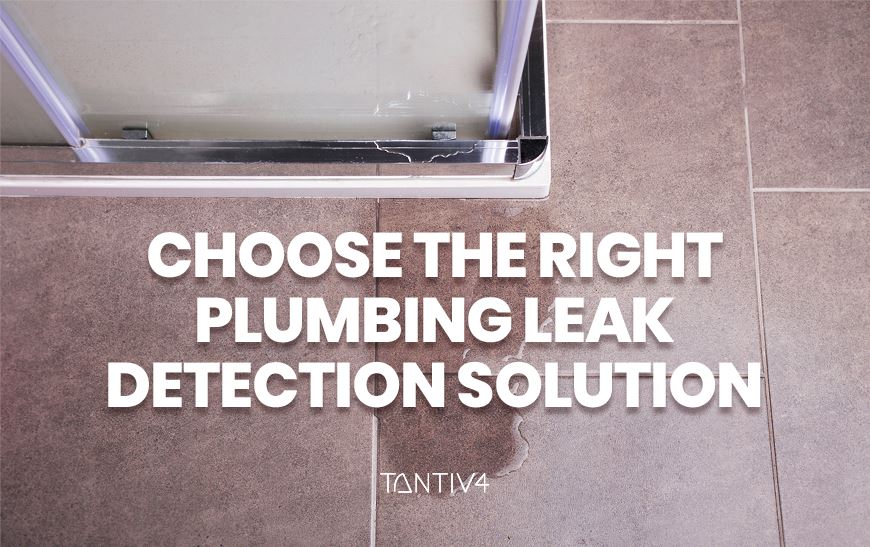 Property Manager’s Guide to Choosing the Right Plumbing Leak Detection Solution