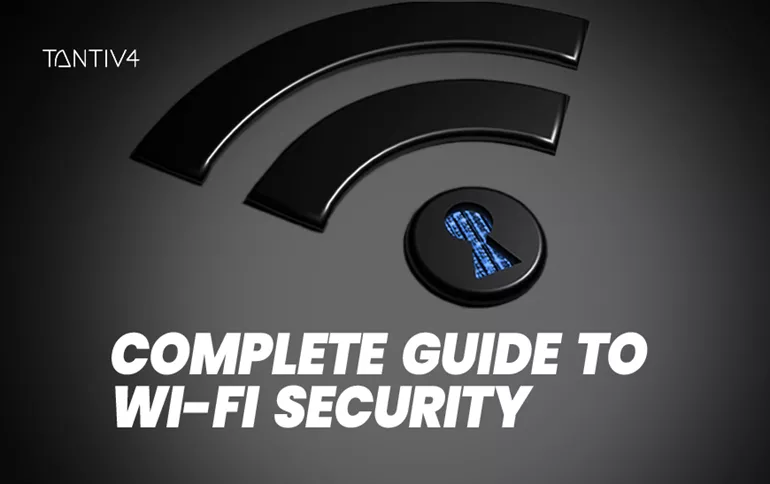 Complete Guide to Wi-Fi Security