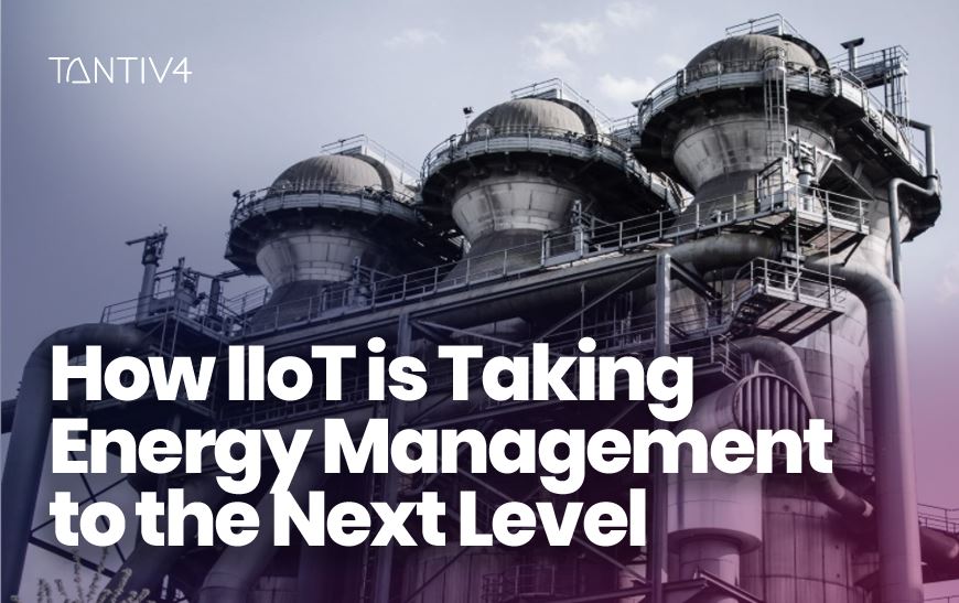 How IIoT is Taking Energy Management to the Next Level