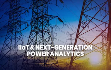 IIoT and Next-Generation Power Analytics