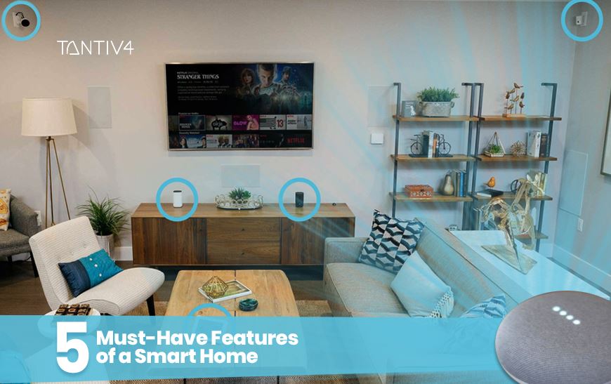 5 Must-Have Features of a Smart Home